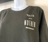 Tired As A Mother #BOSSMOM Jumper